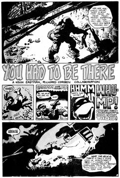 "You Had To Be There" by Kevin Eastman and Richard Corben